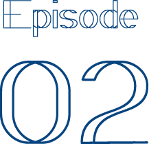 Episode 02